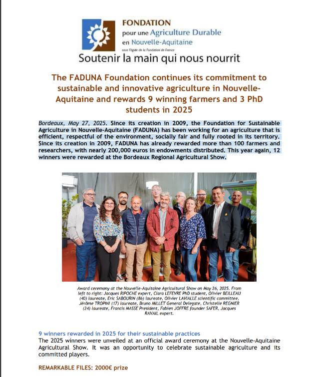 The FADUNA Foundation continues its commitment to  sustainable and innovative agriculture in NouvelleAquitaine and rewards 9 winning farmers and 3 PhD  students in 2025